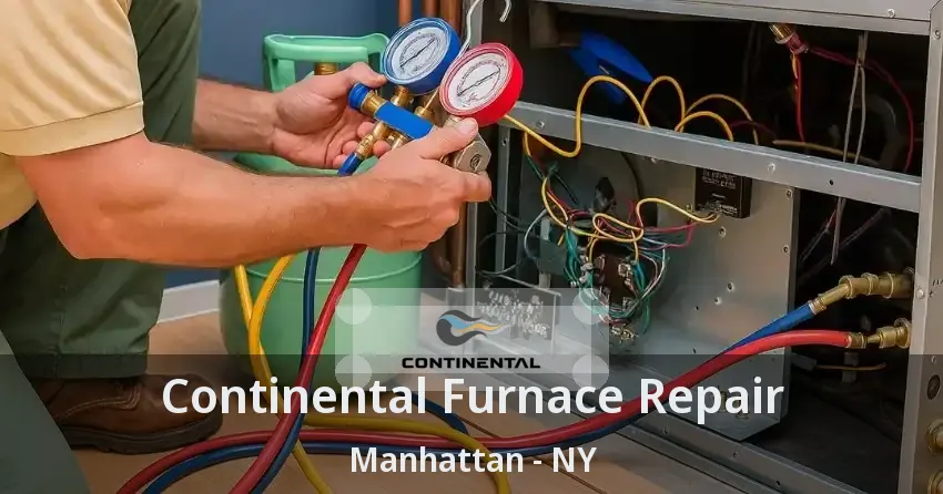 Continental Furnace Repair Manhattan - NY
