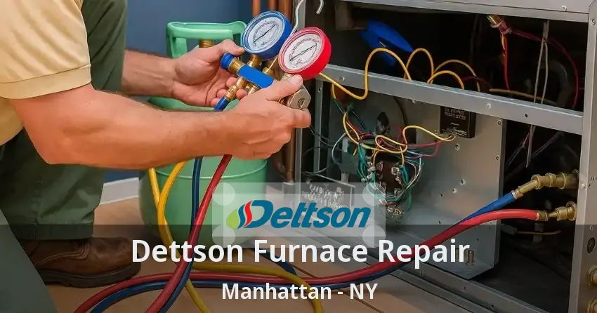 Dettson Furnace Repair Manhattan - NY