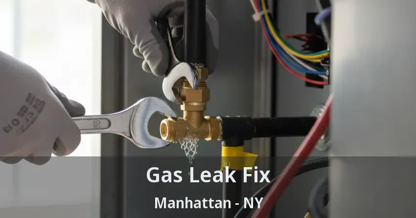 Gas Leak Fix Manhattan - NY