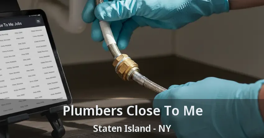 Plumbers Close To Me Staten Island - NY