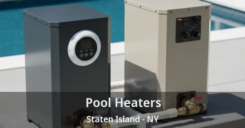 Pool Heaters Staten Island - NY