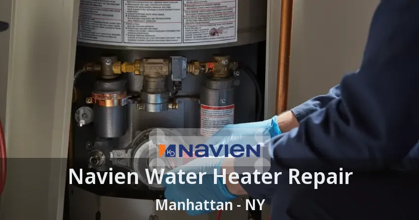 Navien Water Heater Repair Manhattan - NY